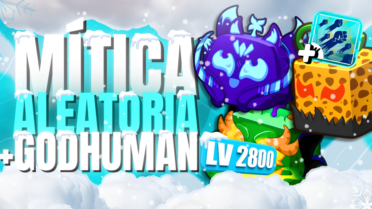 [🎲] FRUTA MÍTICA ALEATÓRIA + GHM + LV MAX